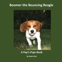 Boomer the Bouncing Beagle 1950454800 Book Cover