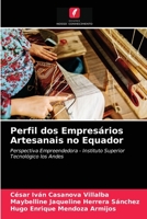 Perfil dos Empresários Artesanais no Equador 6203474819 Book Cover