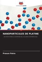 Nanoparticules de Platine (French Edition) 6207124472 Book Cover
