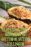 Flottar GlÆsti. Maðkabók AF Gottum Og SÆtum Fyllingum (Icelandic Edition) 1835831044 Book Cover
