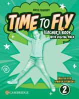 Time to Fly Level 2 Teacher's Book with Digital Pack English for Spanish Speakers 8413227380 Book Cover