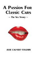 A Passion For Classic Cars 095602985X Book Cover