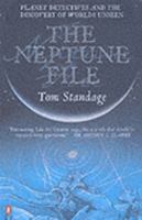 The Neptune File: A Story of Astronomical Rivalry and the Pioneers of Planet Hunting (Science Matters) (Science Matters) 0425181731 Book Cover