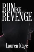 Run for Revenge 1493184199 Book Cover