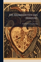 Die Krankheiten Des Herzens, Volume 4... 1275927297 Book Cover