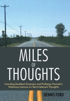 Miles of Thoughts: Including Excellent Groaners and Professor Fawcett's Notorious Lecture on Test-Irrelevant Thoughts 1475924674 Book Cover