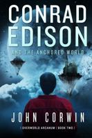 Conrad Edison and the Anchored World 194245306X Book Cover