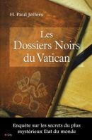 Les dossiers noirs du Vatican 2352884713 Book Cover