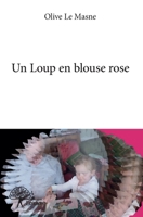 Un Loup en blouse rose (French Edition) 2332719970 Book Cover