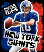 New York Giants (Favorite Football Teams) 1602533172 Book Cover