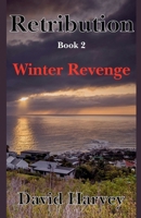 Retribution Book 2 - Winter Revenge 1393337325 Book Cover