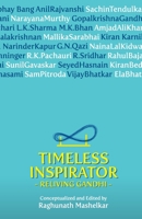 Timeless Inspirator: Reliving Gandhi 9380571712 Book Cover