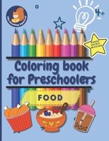 Coloring Book for Preschoolers: Food.: Perfect for Kindergarten and School Kids (Coloring Books for Preschoolers) B0CN1LR45L Book Cover