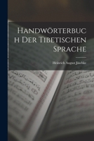 Handw�rterbuch Der Tibetischen Sprache 1015528740 Book Cover