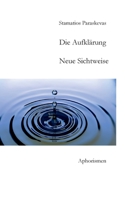 Die Aufklärung: Neue Sichtweise, Aphorismen 3740787805 Book Cover