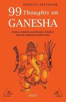 99 Thoughts on Ganesha 8184951523 Book Cover