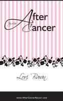 After Cancer by Lori 1481184601 Book Cover