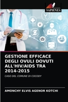 Gestione Efficace Degli Ovuli Dovuti All'hiv/AIDS Tra 2014-2015 6203537063 Book Cover