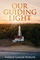 Our Guiding Light: Wisdom from the Lighthouse Keeper's Daughter B0FJMMLTYV Book Cover