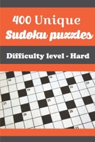 400 unique Sudoku puzzles: Sudoku Puzzle Books for Adults with Solution - Hard Level - Hours of Fun to Keep Your Brain Young - Gift for Sudoku Lovers B08R29Z6W6 Book Cover