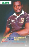 Love without sacrifice is hypocrite: Love and Sacrifice B08L4L2D8K Book Cover