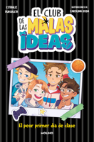 El peor primer día de clase / The Worst First Day of School (Spanish Edition) 8427242921 Book Cover
