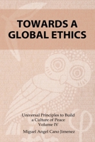 Toward a Global Ethics 1984049240 Book Cover