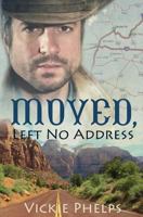 Moved, Left No Address 1532876165 Book Cover