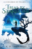 Trial by Starlight B0GSKG1V51 Book Cover