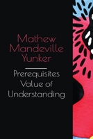 prerequisite value of understanding 1805263625 Book Cover