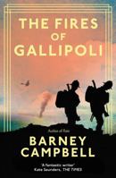 The Fires of Gallipoli 1783969016 Book Cover