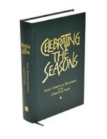 Celebrating the Seasons: Daily Spiritual Readings for the Christian Year 0819218472 Book Cover