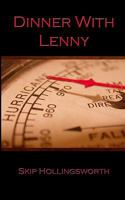 Dinner with Lenny 1449942318 Book Cover