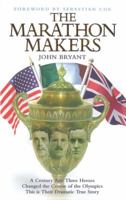 The Marathon Makers 184454785X Book Cover