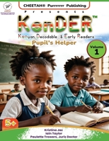 KenDER (Kenyan Decodable & Early Readers) Pupil's Helper Volume 1 1964243645 Book Cover