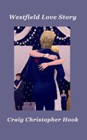 Westfield Love Story 036897118X Book Cover