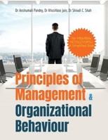 Principles of Management and Organizational Behaviour: For MBA/BBA//NET/SLET/UPSC/ A Simplified Book B0GYLY69YS Book Cover