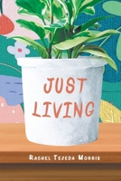 Just Living 163812695X Book Cover
