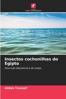 Insectos cochonilhas do Egipto: Descrição laboratorial e de campo (Portuguese Edition) 620766602X Book Cover