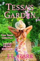 Tessa's Garden: Four Book Collection [Large Print] B08NW359YF Book Cover