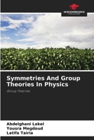 Symmetries And Group Theories In Physics 6209521606 Book Cover