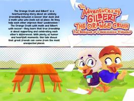 The Adventures of Gilbert & The Orange Crush: The Beginning of a Quacstastic Friendship B0F31B3K85 Book Cover