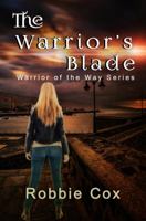 The Warrior's Blade 1944984682 Book Cover