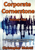 Corporate Cornerstone: Volume Two 0244301425 Book Cover