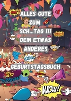 Alles Gute zum Sch...Tag !!! Dein etwas anderes Geburtstagsbuch: Jürgen Arnold (German Edition) B0F87YXXZ4 Book Cover
