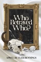 Who Betrayed Who 194068109X Book Cover