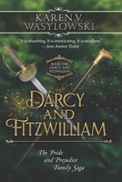 Darcy and Fitzwilliam: A Tale of a Gentleman and an Officer 1402245947 Book Cover