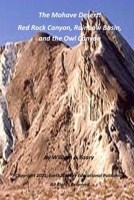 The Mohave Desert: Red Rock Canyon, Rainbow Basin, and the Owl Canyon B08VCN69LC Book Cover