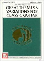 Mel Bay Presents Great Themes & Variations for Classic Guitar 0786603941 Book Cover