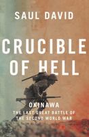 Crucible of Hell 0316534684 Book Cover